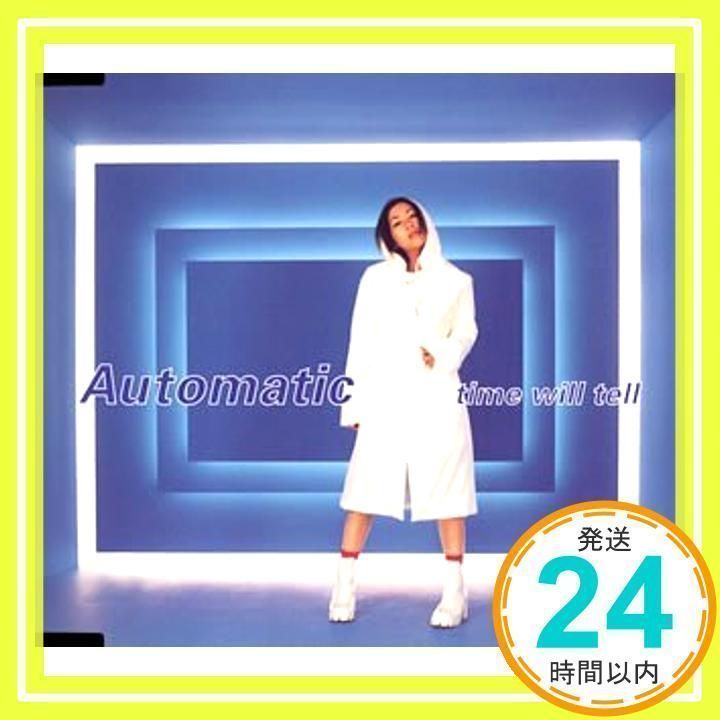 Automatic/time will tell [CD] 宇多田ヒカル、 西平彰、 磯村淳
