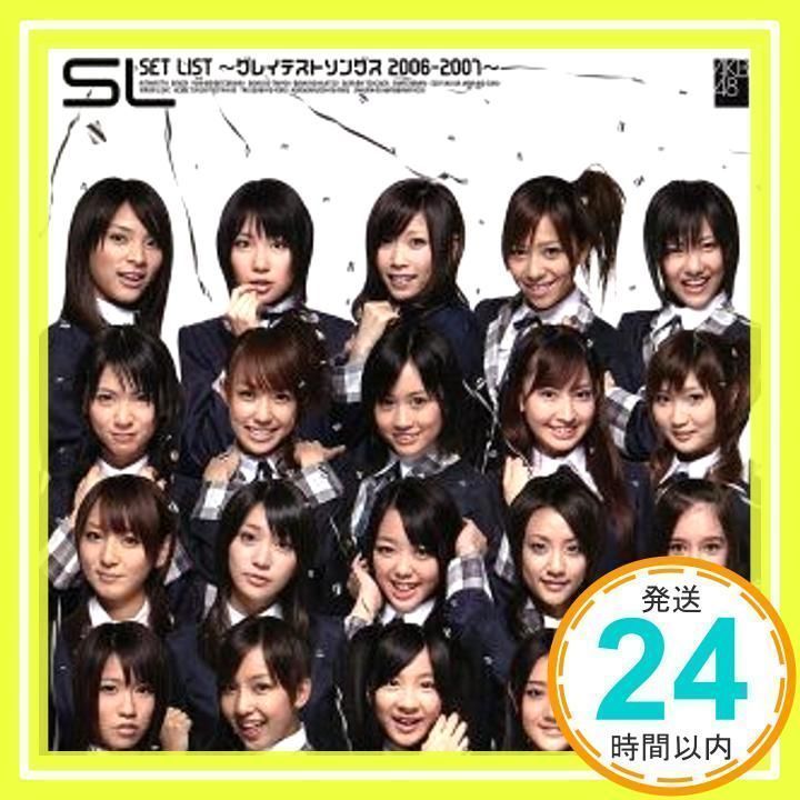 SET LIST?グレイテストソングス 2006?2007 [audioCD] AKB48_02