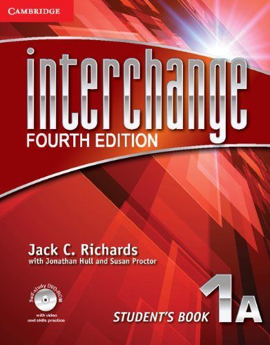 Interchange Level 1 Student's Book A with Self-study DVD-ROM，1A. 4th ed. (Interchange Fourth Edition) [ペーパーバック] Jack C. Richards