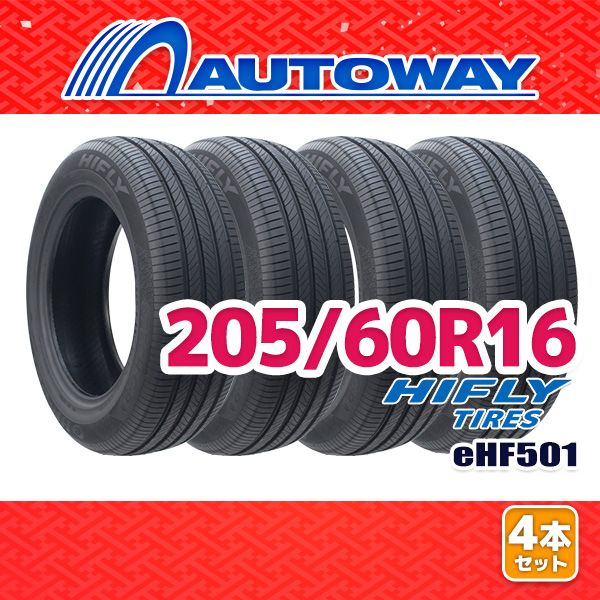 AUTOWAY 205|60R16 サマータイヤ HIFLY eHF501 16インチ 4本セット 夏タイヤ オートウェイ