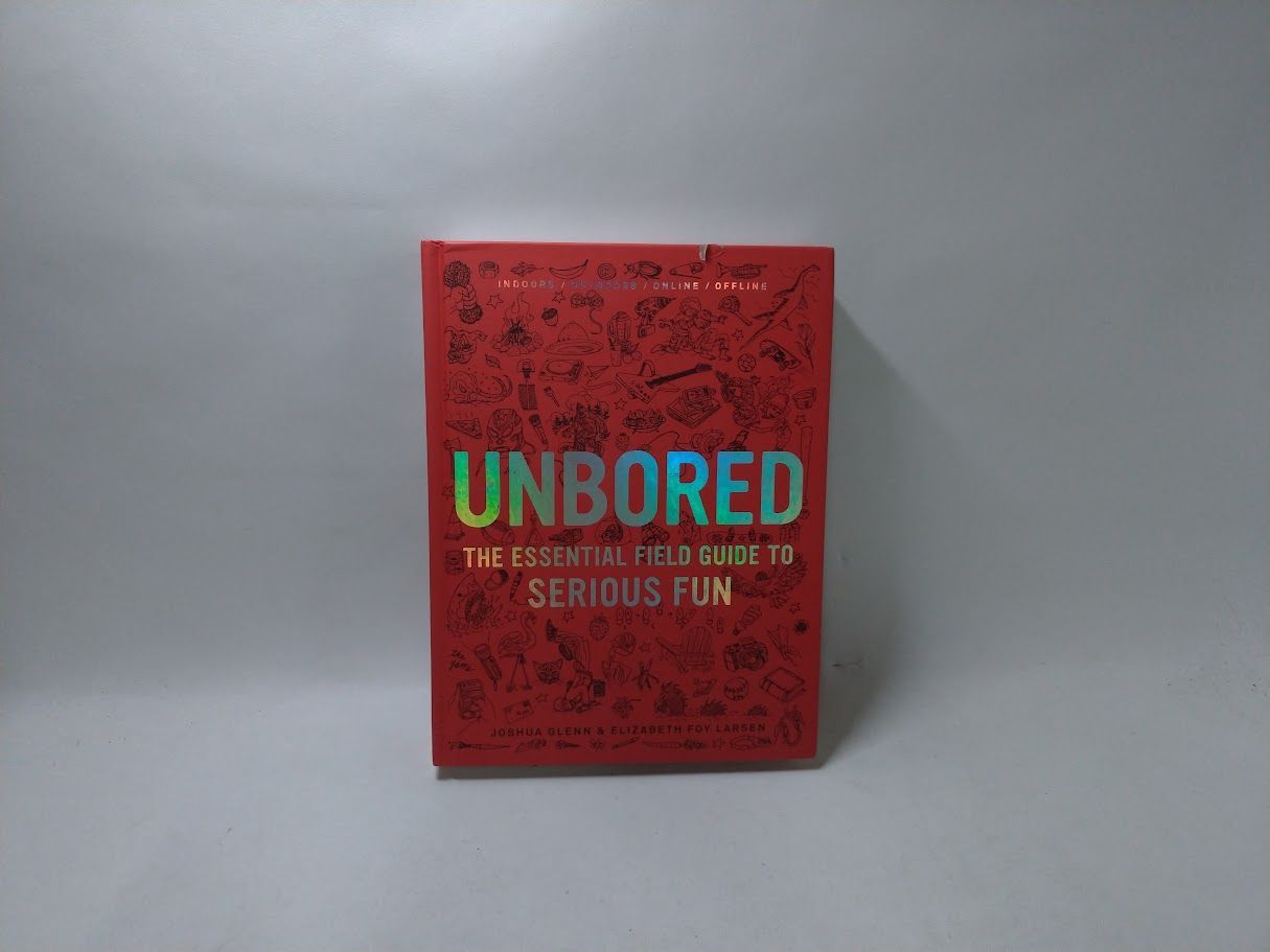 Unbored/ The Essential Field Guide to Serious Fun【洋書】状態：良　※少々、表紙めくれあり