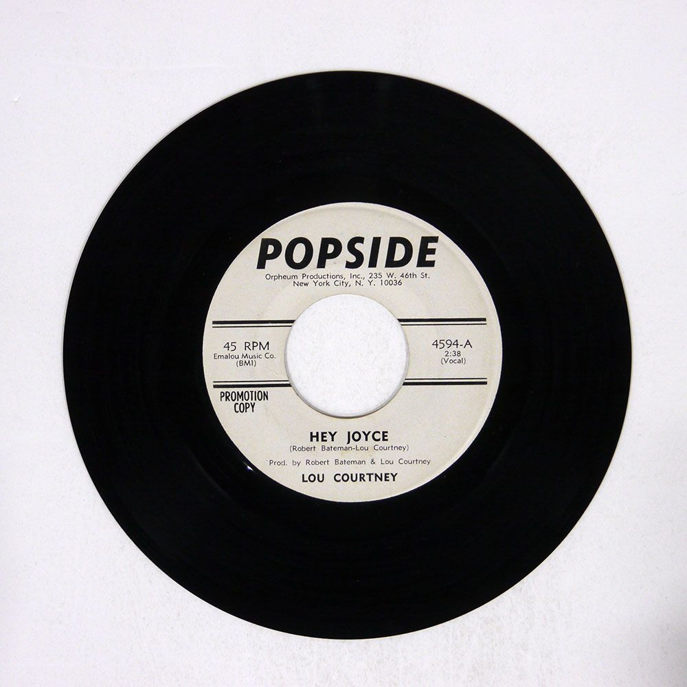 US盤 LOU COURTNEY|HEY JOYCE|POP-SIDE 4594 7 □