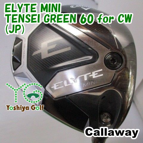 キャロウェイ エリートミニドライバー　11.5 TENSEIGREEN60 SR エリート MINI ドライバー TENSEI GREEN 60 for Callaway