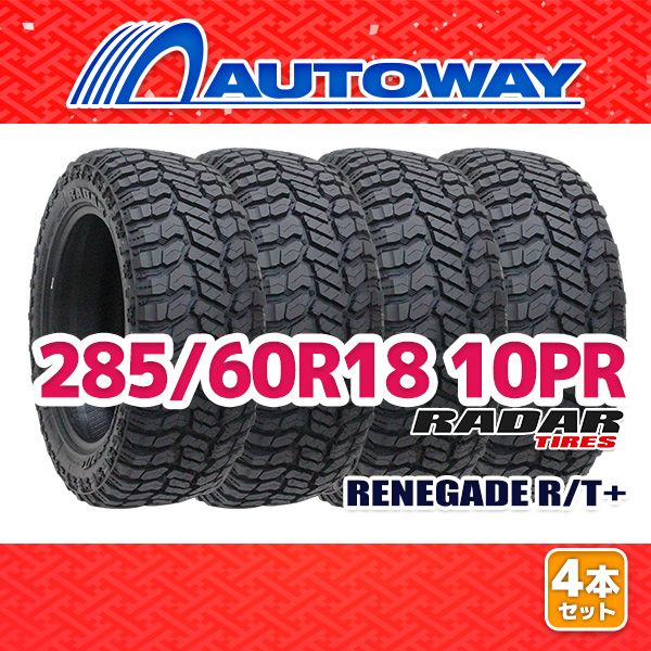AUTOWAY 285|60R18 サマータイヤ Radar RENEGADE R|T 18インチ 4本セット 夏タイヤ オートウェイ