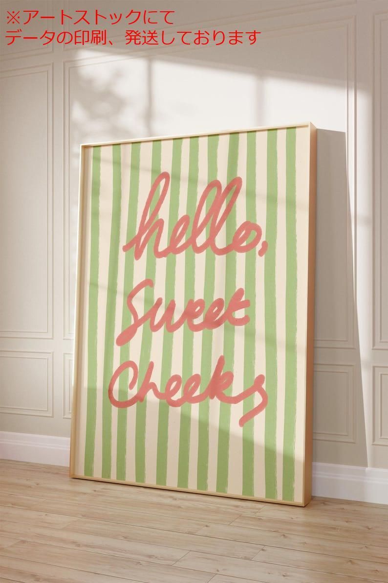 mz ポスター A1 サイズ (~A4まで対応可) Hello Sweet Cheeks ピンクとグリーンのストライプ トレンディな美のホームデコレーション かわいいポジティブな引用ギフト ガーリーなウォールアート 寮の