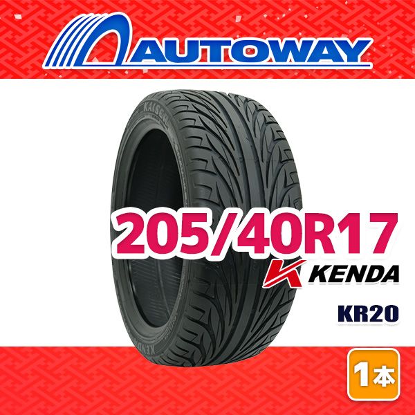 AUTOWAY】 新品 205/40R17 サマータイヤ KENDA KR20 17インチ 1