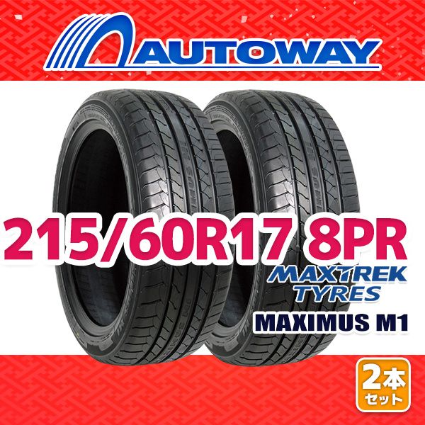 AUTOWAY 215|60R17 サマータイヤ MAXTREK MAXIMUS M1 LT 17インチ 2本セット 夏タイヤ オートウェイ