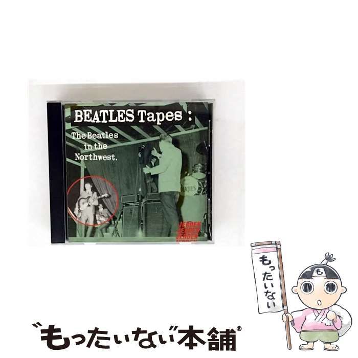 Beatles Tapes The Beatles In The Northwest Reunion Series import | Ｔｈｅ Ｂｅａｔｌｅｓ | Jerden