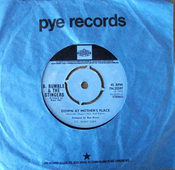 英7” B. Bumble & The Stingers Down At Mothers Place 7N25597