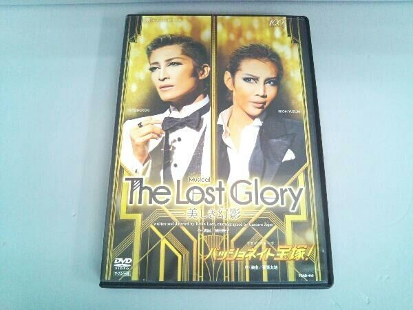 DVD The Lost Glory -美しき幻影-/パッショネイト宝塚! 宝塚歌