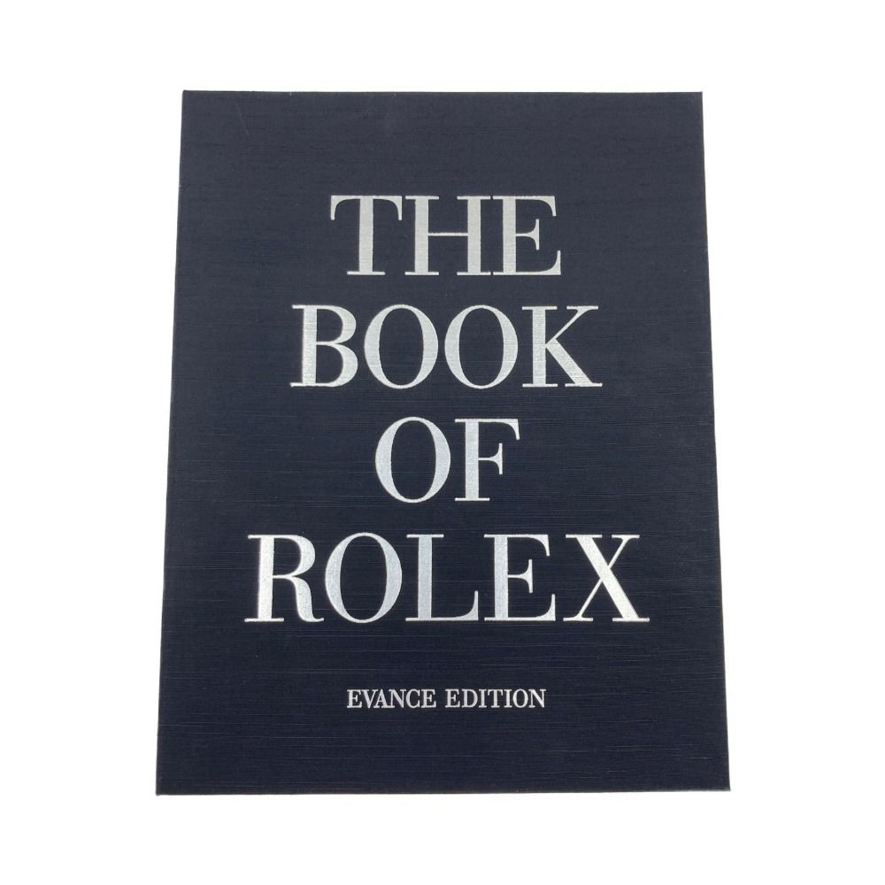 〇〇 ザ ブック オブ ロレックス THE BOOK OF ROLEX EVANCE EDITION