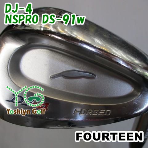 ウェッジ フォーティーン DJ-4/NSPRO DS-91w/wedge/52[108626]