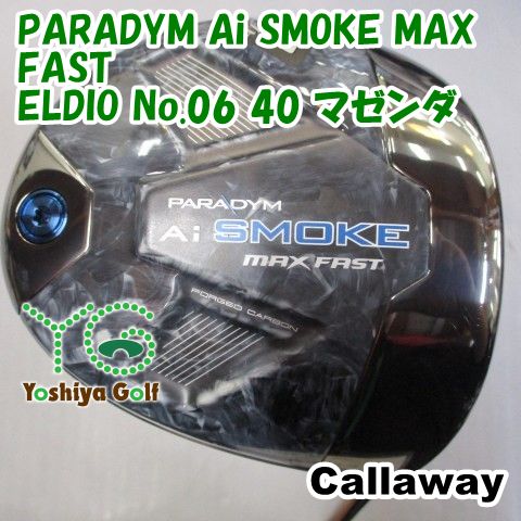 レディースドライバー キャロウェイ PARADYM Ai SMOKE MAX FAST|ELDIO No.06 40 マゼンダ|R|12 124897