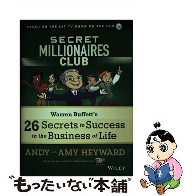 Secret Millionaires Club: Warren Buffett's 26 Secrets to Success