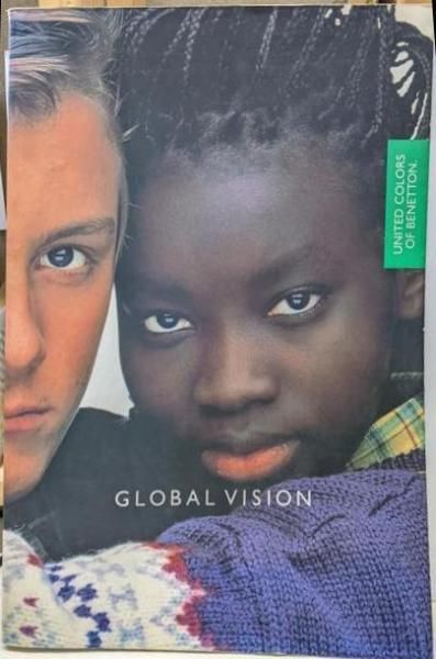 Global vision : united colorsof Benetton／飯山元二 編／朗文堂