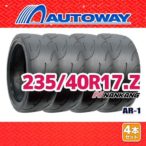 AUTOWAY 235|40R17 サマータイヤ NANKANG AR-1 17インチ 4本セット 夏タイヤ オートウェイ