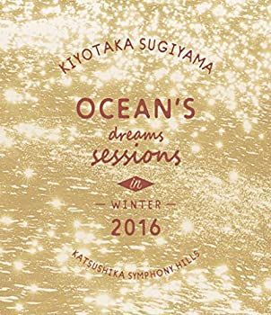その他 Ocean's dreams sessions~in winter 2016  lok26k6 Oceans dreams sessions~in winter 2016 【Blu-ray】 【公式通販】