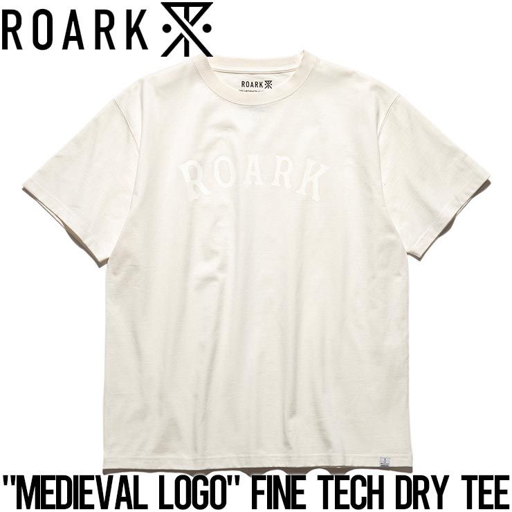 【送料無料】半袖Tシャツ THE ROARK REVIVAL ロアークリバイバル MEDIEVAL LOGO FINE TECH DRY TEE RTJF1002 WHT 日本代理店正規品