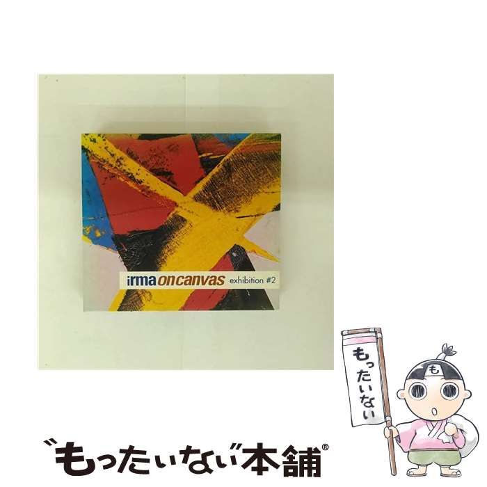 【中古】 Irma On Canvas - Exhibition #2 中古】 Irma On Canvas Exhibition #2 [import] / Various / Irma