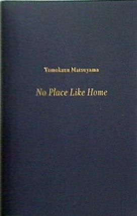 図録・カタログ No Place Like Home Tomokazu Matsuyama 松山智一 図録・カタログ No Place Like Home Tomokazu Matsuyama 松山智一