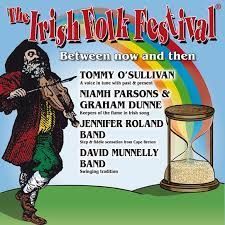 IRISH FOLK FESTIVAL－Between Now And Then-0