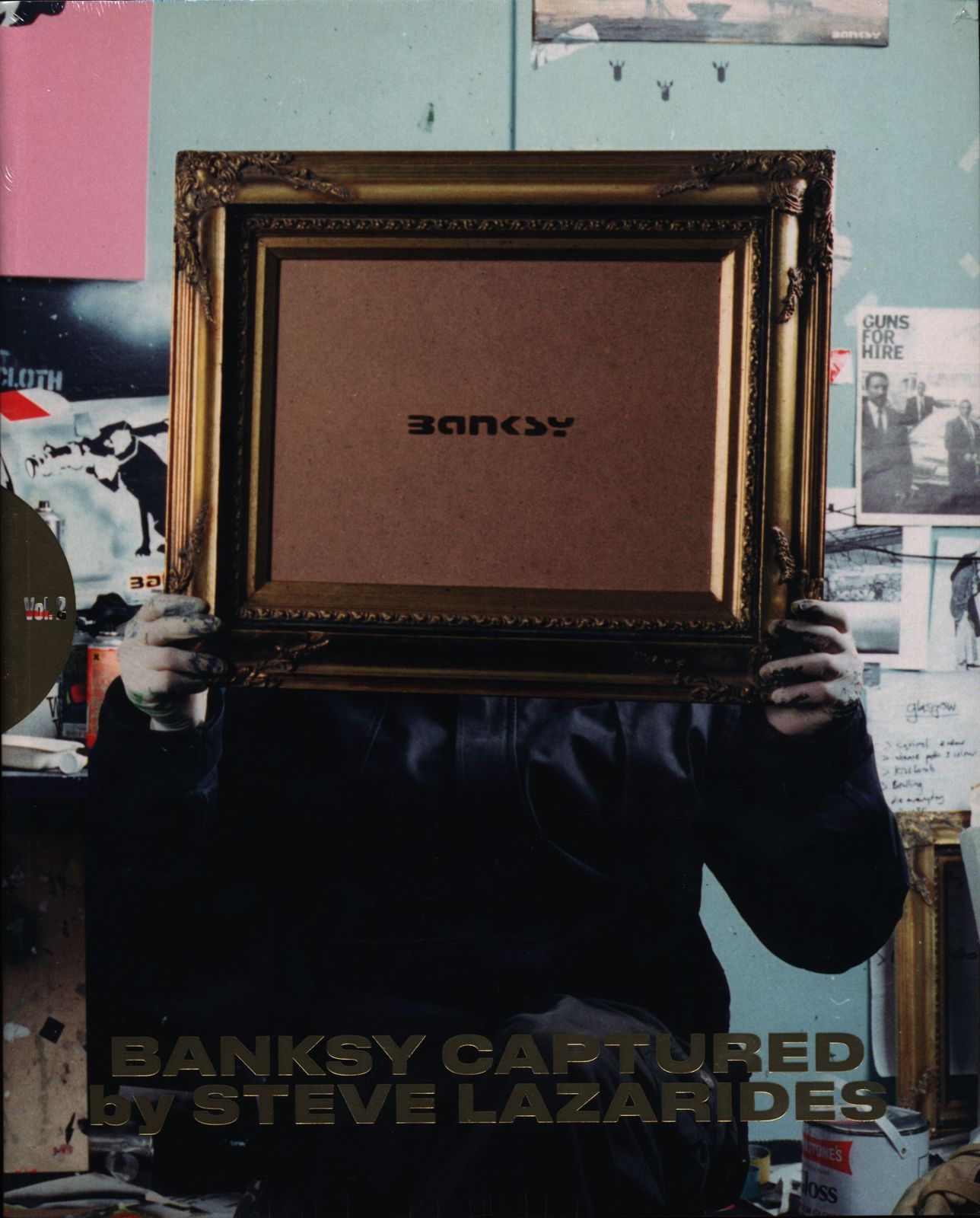 Steve Lazarides BANKSY CAPTURED by STEVE LAZARIDES