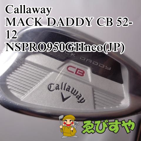 入間□【新品】 ウェッジ キャロウェイ Callaway MACK DADDY CB 52-12