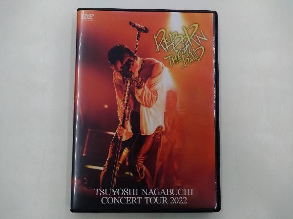 長渕剛 TSUYOSHI NAGABUCHI CONCERT TOUR 2022 REBORN with THE BAND