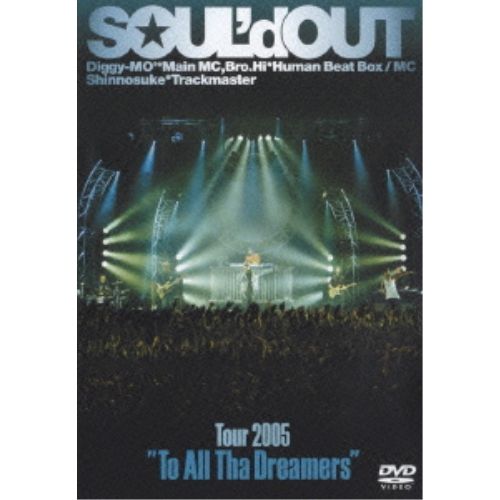 (未使用･未開封品)Tour 2005 “To All Tha Dreamers” [DVD] Amazon.co.jp: Tour 2005 “To All Tha Dreamers” [UMD] : SOUL'd