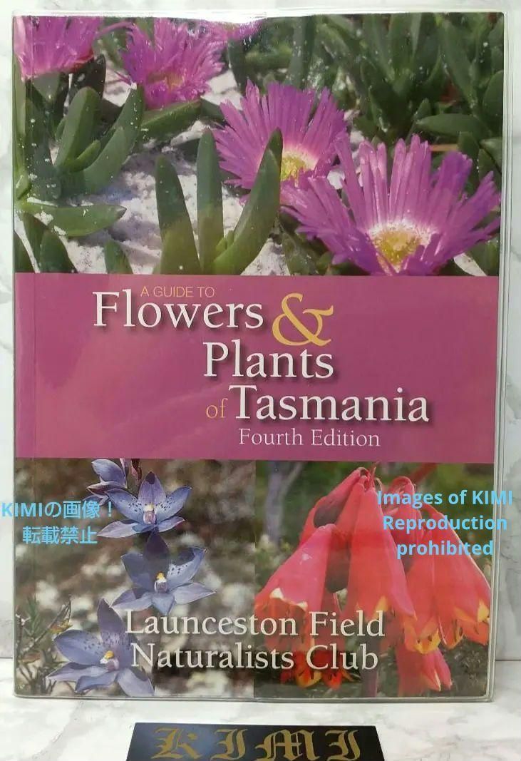タスマニアの花と植物のガイド 2008 本 ローンセストンフィールド ネイチャー タスマニアの花と植物のガイド 2008 本 ローンセストン