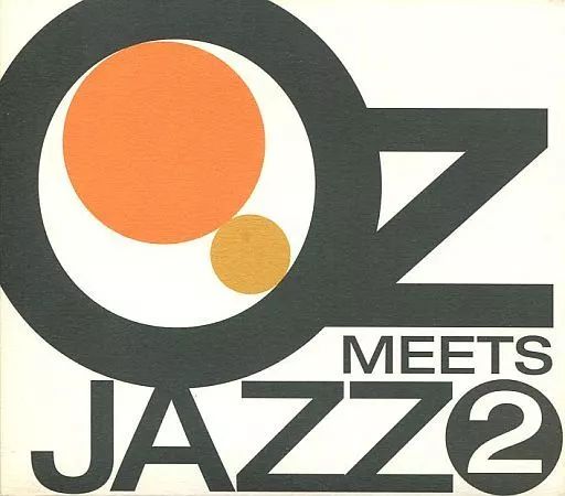 ジャズCD オムニバス | OZ MEETS JAZZ 2