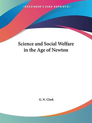 【中古】Science and Social Welfare in the Age of Newton 1937