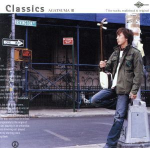 Classics AGATSUMA III 【CD、音楽 中古 CD】レンタル落ち