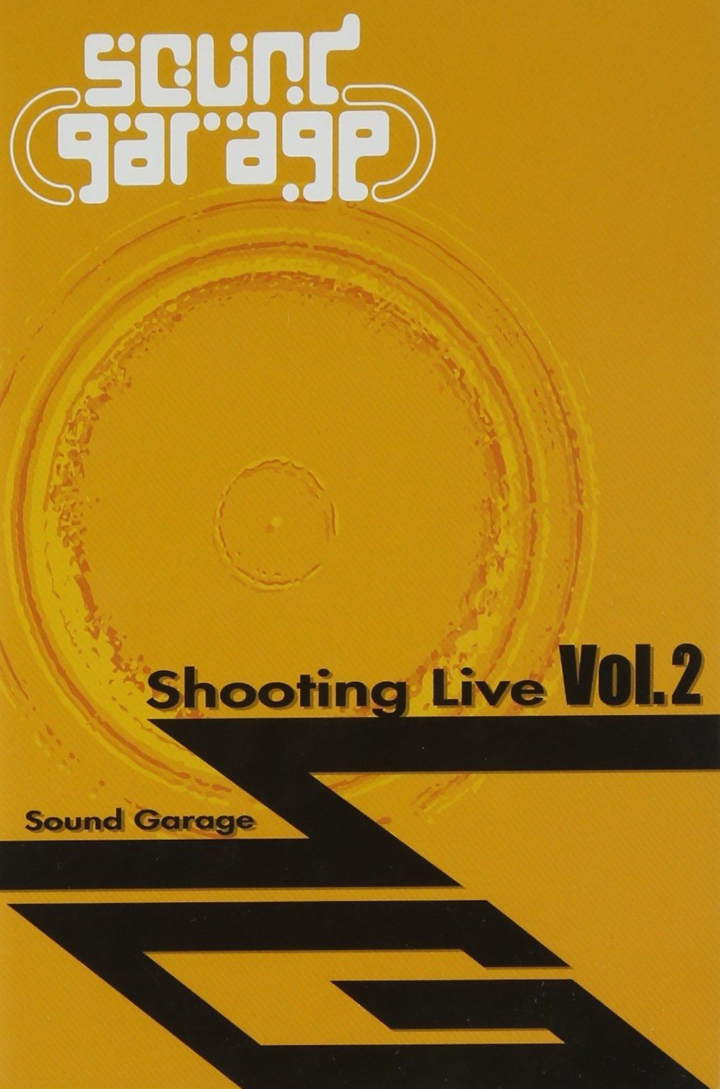 その他 Sound Garage Shooting Live Vol.2 [DVD] Sound Garage Shooting Live Vol.2 [DVD] 【公式通販】