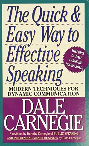 The Quick and Easy Way to Effective Speaking (Dale Carnegie
