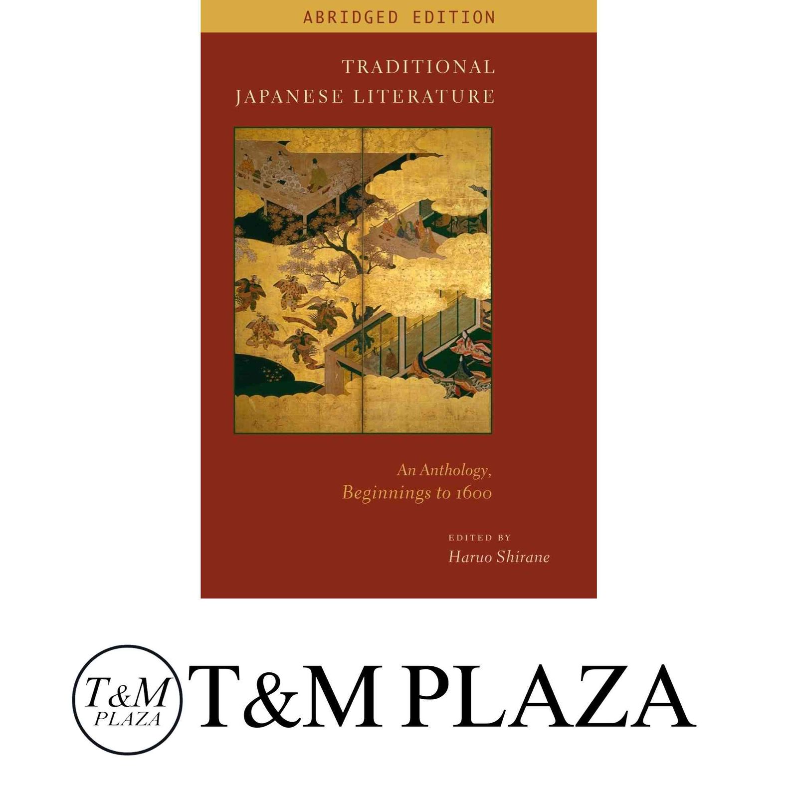 Traditional Japanese Literature An Anthology Beginnings to 1600 Translations from the Asian Classics ペーパーバック…
