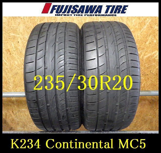 K234 送料無料 代引き可 店頭受取可 2020年製造 約7.5部山◆Continental ContiMaxContact MC5◆235|30R20◆2本