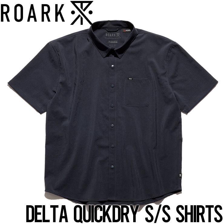 半袖シャツ 速乾シャツ THE ROARK REVIVAL ロアークリバイバル DELTA QUICKDRY S/S SHIRTS - w/Polartec RWJ1020-DGY 日本代理店正規品