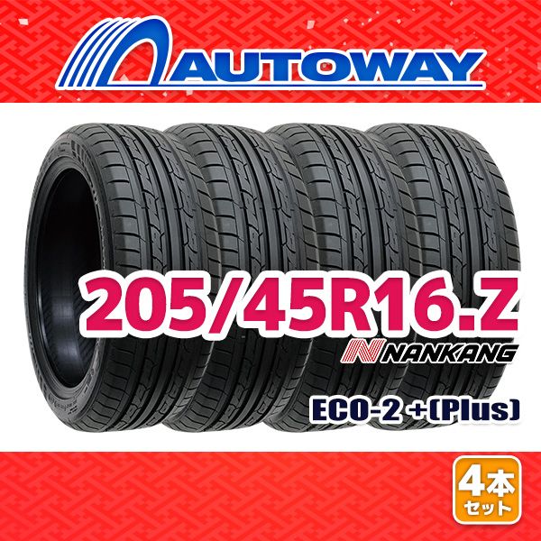 AUTOWAY 205|45R16 サマータイヤ NANKANG ECO-2 Plus 16インチ 4本セット 夏タイヤ オートウェイ