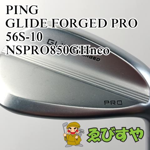 入間【中古】 ウェッジ ピン GLIDE FORGED PRO 56S-10 NSPRO850GHneo S 56[4512] - クリアランス卸売