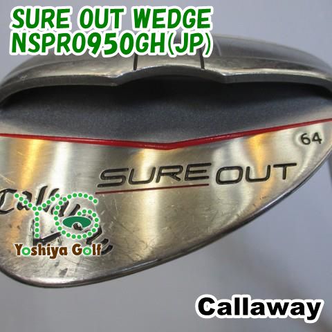 ウェッジ キャロウェイ SURE OUT WEDGE/NSPRO950GH(JP)/S/64[116305]