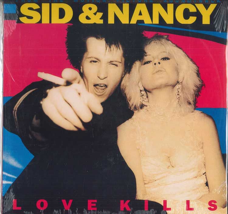 米LP Various Sid & Nancy: Love Kills (Music From The Motion Pict 