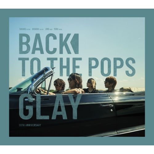 GLAY BACK TO THE POPS 直筆サイン 商品詳細ページ | G-DIRECT