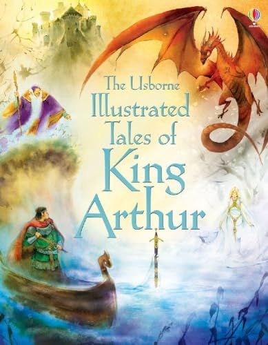 Illustrated Tales of King Arthur (Illustrated Story Collecti