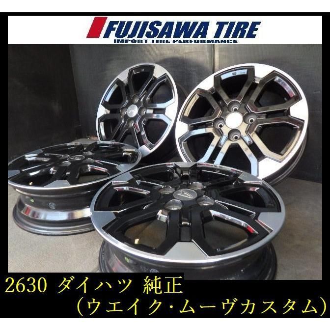 2630 T8008055▲ダイハツ ウエイク ムーヴカスタム 純正▲15x4.5J 4穴 PCD100 45▲4本