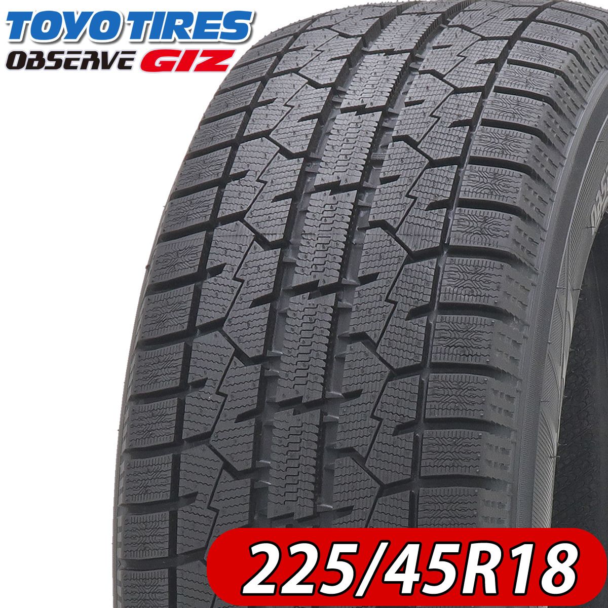 2023年製 新品 4本価格 225/45R18 91T トーヨー OBSERVE GARIT GIZ 冬 クラウン オデッセイ ヴェゼル マークX NO，TY1813