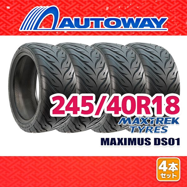 AUTOWAY】 新品 245/40R18 サマータイヤ MAXTREK MAXIMUS DS01 18