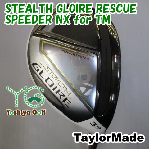 ユーティリティ テーラーメイド STEALTH GLOIRE RESCUE/SPEEDER NX for TM/R/19[122343]