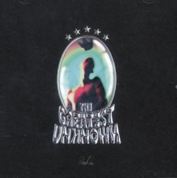 THE GREATEST UNKNOWN 通常盤 【CD、音楽 中古 CD】ケース無