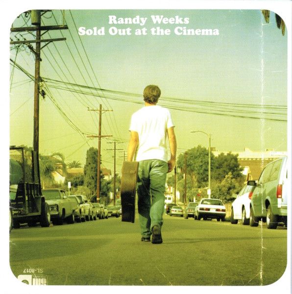 米CD Randy Weeks Sold Out At The Cinema none Not On Label